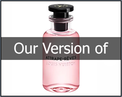 Attrape-Reves : Louis Vuitton (Our Verson of) Perfume Oil (W)